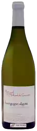 Wijnmakerij Bertrand Machard de Gramont - Bourgogne Aligoté