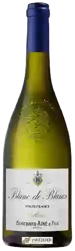 Wijnmakerij Bouchard Aîné & Fils - Collection Blanc de Blancs Wijnmakerij Bouchard Aîné & Fils - Collection Blanc de Blancs