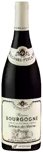 Wijnmakerij Bouchard Père & Fils - Bourgogne Réserve Coteaux des Moines