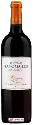 Château Franc-Maillet - L'Esquive de Franc-Maillet Pomerol