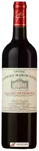 Château La Faurie Maison Neuve - Lalande-de-Pomerol