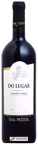 Wijnmakerij Dal Pizzol - Do Lugar Cabernet Franc