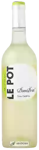 Wijnmakerij Dom Brial - Le Pot Muscat Sec