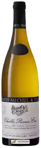 Wijnmakerij Louis Michel & Fils - Chablis Premier Cru 'Butteaux' Vieilles Vignes