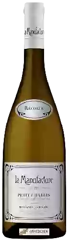 Wijnmakerij La Manufacture - Petit Chablis