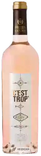 Wijnmakerij Les Maitres Vignerons de la Presqu'ile de Saint-Tropez - C'est Trop