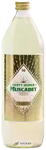 Wijnmakerij Julien Braud - 40 Forty Ounce Muscadet