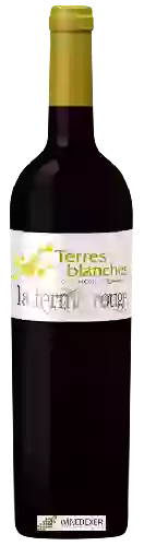 Wijnmakerij La Ferme Rouge - Terres Blanches