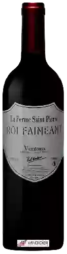 Wijnmakerij La Ferme Saint Pierre - Roi Faineant Ventoux