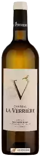 Château La Verriere - Bordeaux Sauvignon Blanc