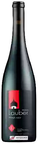 Wijnmakerij Lauber - Pinot Noir
