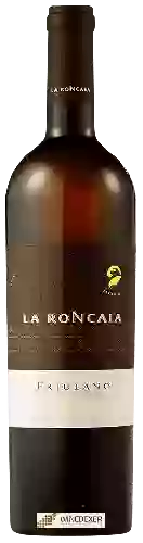 Wijnmakerij La Roncaia - Friulano