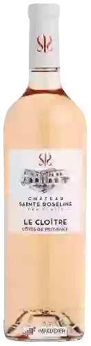 Château Sainte Roseline - Le Cloître de Sainte Roseline Côtes de Provence Rosé