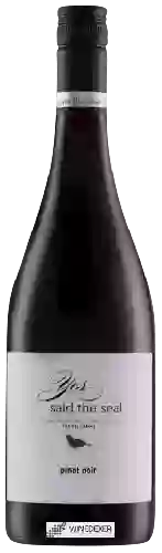 Wijnmakerij Yes Said The Seal - Pinot Noir