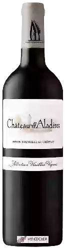 Château des Aladeres - Sélection Vieilles Vignes
