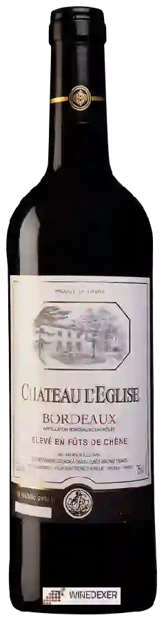 Chateau L'Eglise - Bordeaux (Eleve en Futs de Chene) Chateau L'Eglise - Bordeaux (Eleve en Futs de Chene)