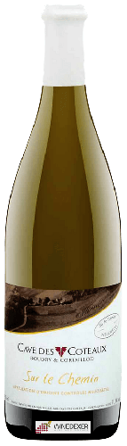 Domaine Cave des Coteaux - Sur le Chemin