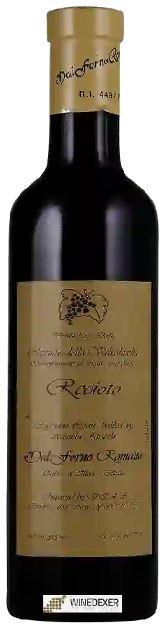 Domaine Dal Forno Romano - Recioto della Valpolicella (Monte Lodoletta)