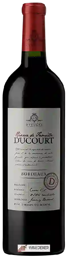 Domaine Famille Ducourt - Réserve de Famillé Bordeaux