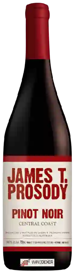 Domaine James T. Prosody - Pinot Noir