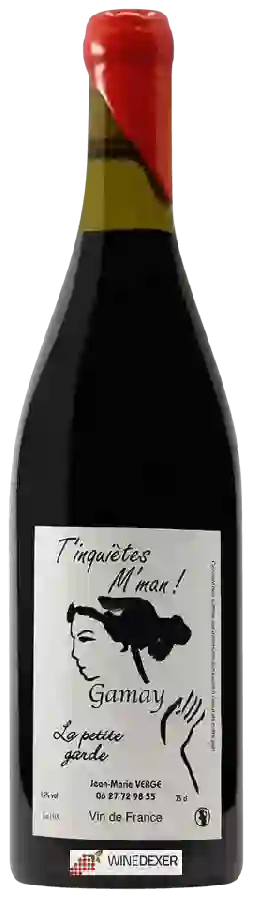 Domaine Jean Marie Vergé - T'Inquiètes M'Man La Petite Garde Gamay