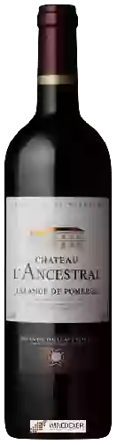 Château l'Ancestral Château l'Ancestral