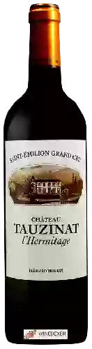 Chateau Tauzinat l'Hermitage Chateau Tauzinat l'Hermitage
