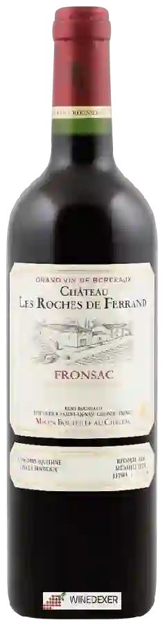 Domaine Les Roches de Ferrand - Fronsac