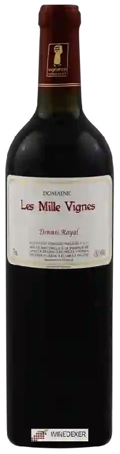 Domaine Les Mille Vignes - Dennis Royal
