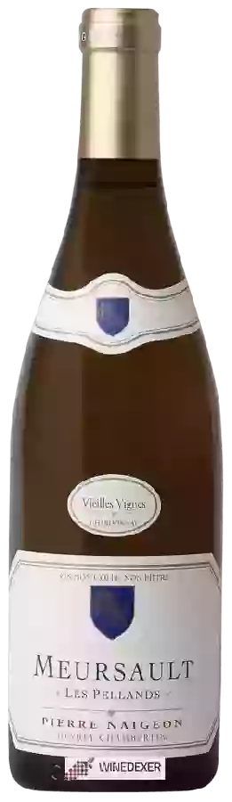 Domaine Pierre Naigeon - Vieilles Vignes Meursault 'Les Pellands'