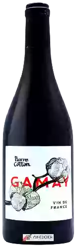 Domaine Pierre Cotton - Gamay