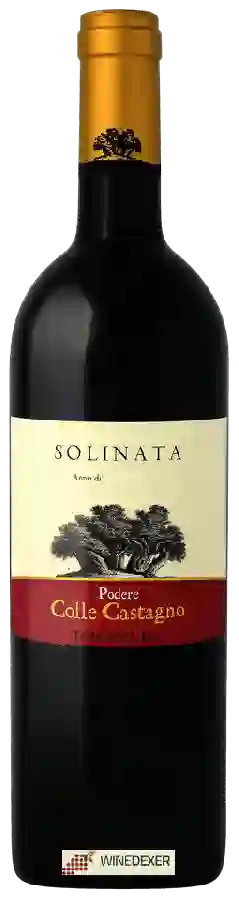 Domaine Podere Colle Castagno - Solinata Domaine Podere Colle Castagno - Solinata