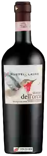 Domaine Rivetti & Lauro - Sforzato dell'Orco