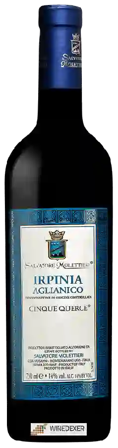 Domaine Salvatore Molettieri - Cinque Querce Aglianico Irpinia Domaine Salvatore Molettieri - Cinque Querce Aglianico Irpinia