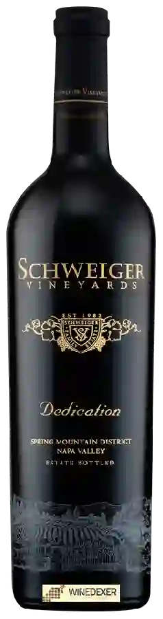 Domaine Schweiger Vineyards - Dedication