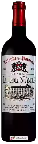 Château La Croix St-André - Lalande-de-Pomerol