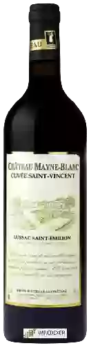Château Mayne Blanc - Cuvée Saint-Vincent Lussac Saint-Émilion