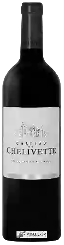 Château de Chelivette - Bordeaux Supérieur