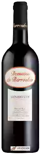 Domaine de Barroubio - Minervois Rouge