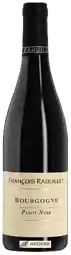 Domaine François Raquillet - Bourgogne Pinot Noir
