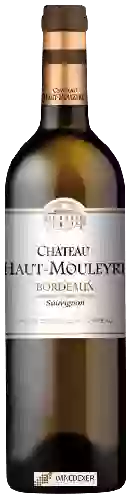 Château Haut-Mouleyre - Bordeaux Sauvignon