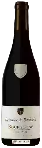 Domaine de Rochebin - Bourgogne Pinot Noir