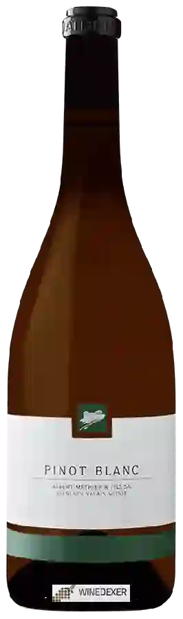 Weingut Albert Mathier & Fils - Pinot Blanc Weingut Albert Mathier & Fils - Pinot Blanc