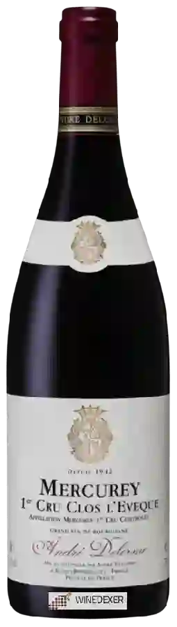 Weingut André Delorme - Mercurey Premier Cru Clos L'Eveque Weingut André Delorme - Mercurey Premier Cru Clos L'Eveque