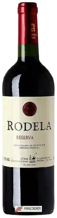 Weingut Ayuso - Rodela Reserva