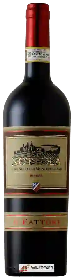 Weingut Nottola - Il Fattore Vino Nobile di Montepulciano Riserva
