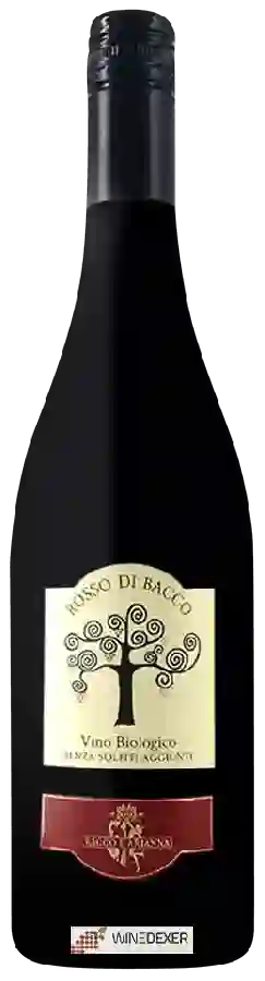 Weingut Bacco e Arianna - Rosso di Bacco Weingut Bacco e Arianna - Rosso di Bacco