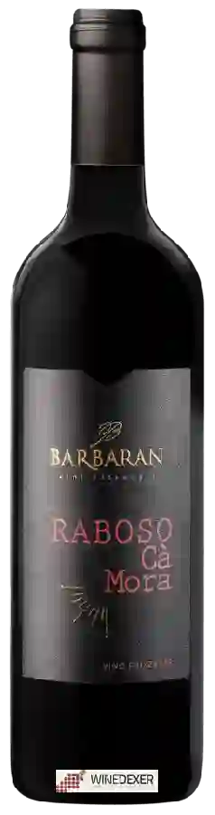 Weingut Barbaran - Raboso Ca' Mora Weingut Barbaran - Raboso Ca' Mora