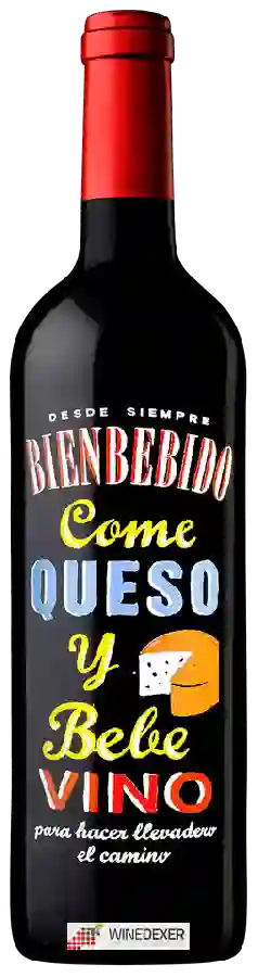 Weingut Bienbebido - Come Queso y Bebe Vino