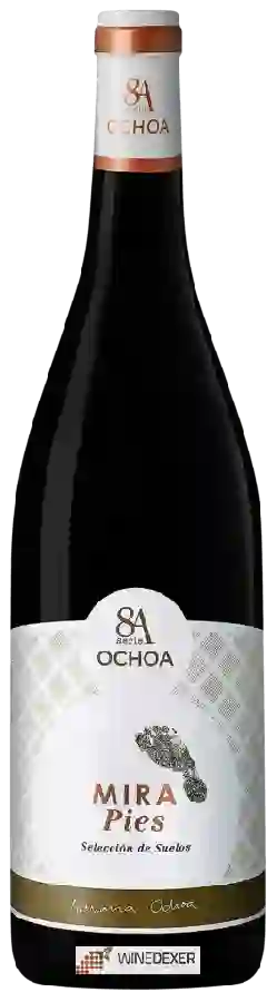 Weingut Ochoa - 8A Mira Pies Weingut Ochoa - 8A Mira Pies